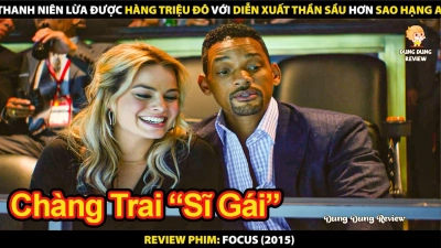 Thánh Lừa - Không mắc bẫy (Focus)